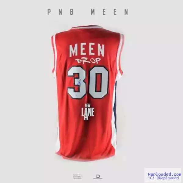 PnB Meen - Drop 30